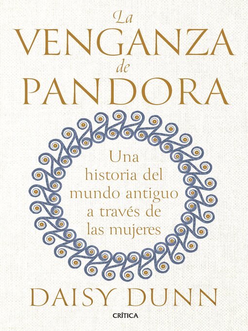 Title details for La venganza de Pandora by Daisy Dunn - Available